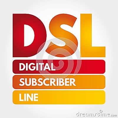 DSL - Digital Subscriber Line acronym concept Stock Photo