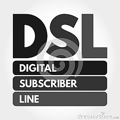 DSL - Digital Subscriber Line acronym concept Stock Photo