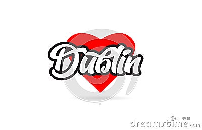 dublin city design typography with red heart icon logo Vector Illustration