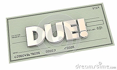 Due Check Payment Money Bill Collection Stock Photo