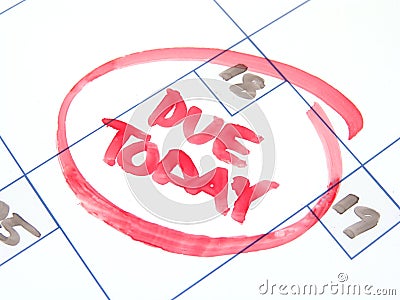 Due today Stock Photo