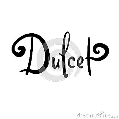 Dulcet - calligraphy beautiful sign. Stock Photo