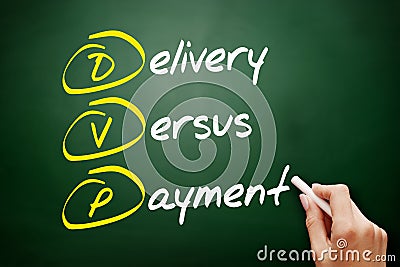 DVP - Delivery Versus Payment acronym, business concept on blackboard Stock Photo