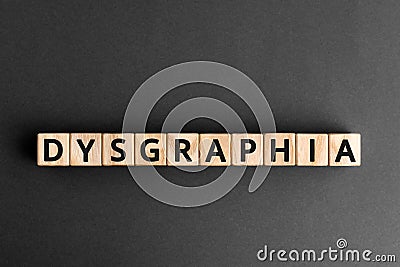 Dysgraphia - word from wooden blocks with letters Stock Photo