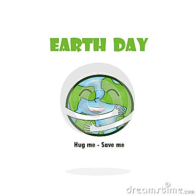 Earth Day April 22 with globe cute character.Earth Day campaign Vector Illustration