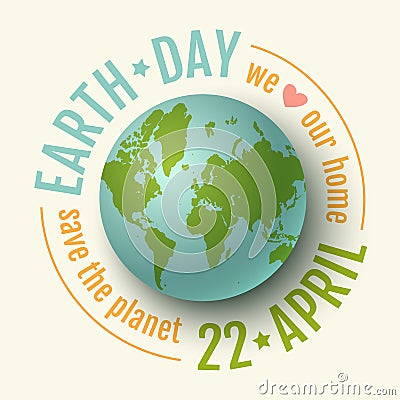 Earth day 22 april. Vector Illustration