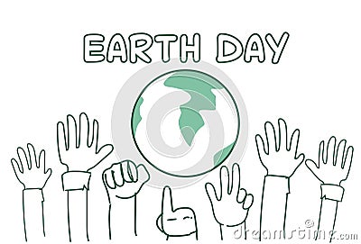 Earth Day Background With Hands Raised To Globe Greeting Card Sketch Poster Design Vector Illustration