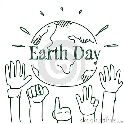 Earth Day Poster Design With Hands Raised To Planet Happy Holiday Sketch Greeting Card Vector Illustration