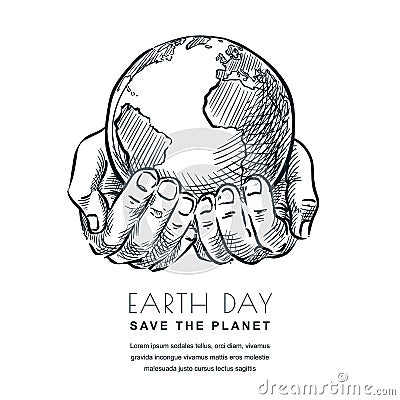 Earth Day vector sketch illustration. Hands holding Earth planet. Banner, poster design for environmental ecology themes Vector Illustration