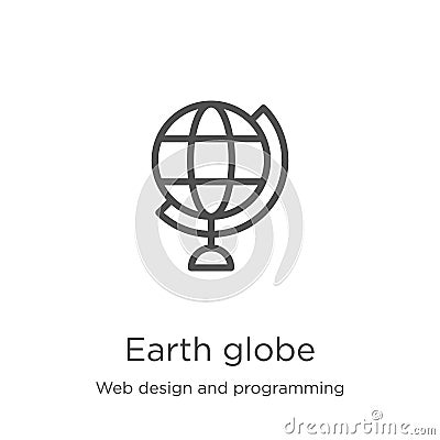 Earth globe icon vector from web design and programming collection. Thin line earth globe outline icon vector illustration. Vector Illustration