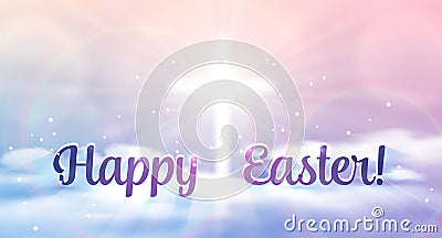 Easter banner with text 'Happy Easter', shining cross and heaven with white clouds. Vector Illustration