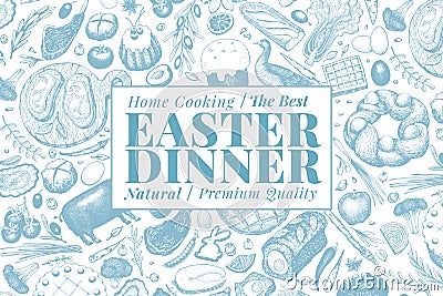 Easter dinner banner template. Vector hand drawn illustrations. Happy Easter dinner retro design. Background with food, meat, Cartoon Illustration