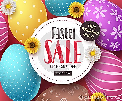 Easter sale vector banner with colorful easter eggs, flowers and sale text Vector Illustration