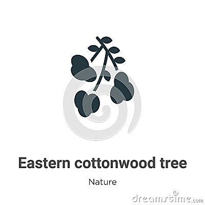 Eastern cottonwood tree vector icon on white background. Flat vector eastern cottonwood tree icon symbol sign from modern nature Vector Illustration