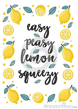 Easy peasy lemon squeezy card with lemons Vector Illustration