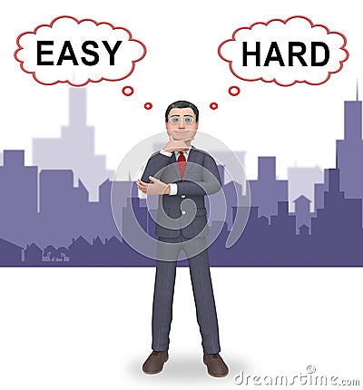 Easy Vs Hard Thought Portrays Choice Of Simple Or Difficult Way - 3d Illustration Stock Photo