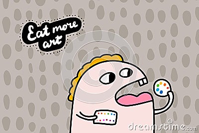 Eat more art hand drawn vector illustration in cartoon comic style man holding palette paints Vector Illustration