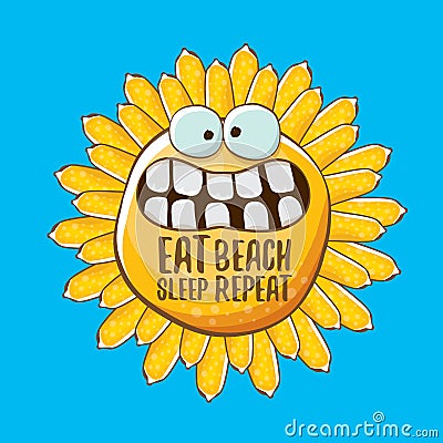 Eat sleep beach repeat vector illustration or summer poster. vector funky sun character with funny slogan for print on Vector Illustration