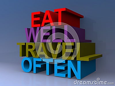 Eat well travel often illustration Cartoon Illustration