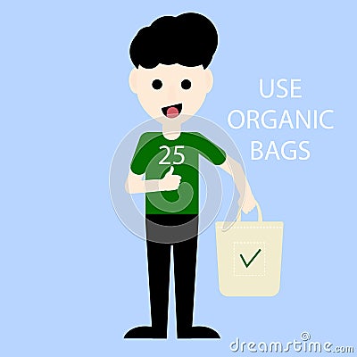 Eco activist holding organic bag. Environmental Protection. Say yes and use organic bags. Vector illustration Vector Illustration