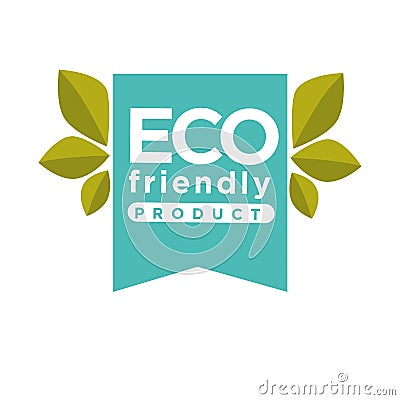 Eco friendly product vector label or isolated icon Vector Illustration