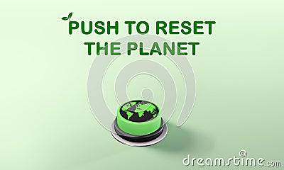 Eco green push button with the world on it, push to reset the planet text Cartoon Illustration