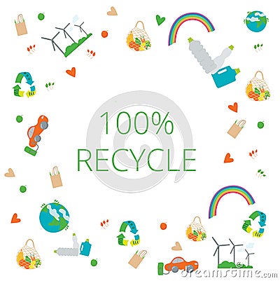 Eco set concept. 100 recycle, zero waste, live without plastis, eco bag, eco frendly, go green, we are minimalistic Vector Illustration