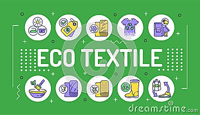 Eco textile word lettering typography. Organic recyclable clothing. Infographics with linear icons on green background. Creative Cartoon Illustration