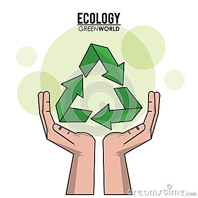 Ecology green world hand recycle symbol Vector Illustration