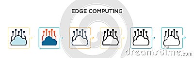 Edge computing vector icon in 6 different modern styles. Black, two colored edge computing icons designed in filled, outline, line Vector Illustration