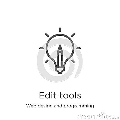 edit tools icon vector from web design and programming collection. Thin line edit tools outline icon vector illustration. Outline Vector Illustration