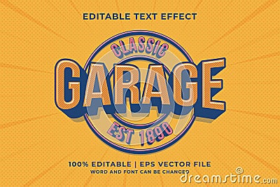 Editable text effect - Classic Garage Retro template style premium vector Vector Illustration