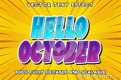 Editable text effect hello October with new fancy cartoon and comic style Vector Illustration