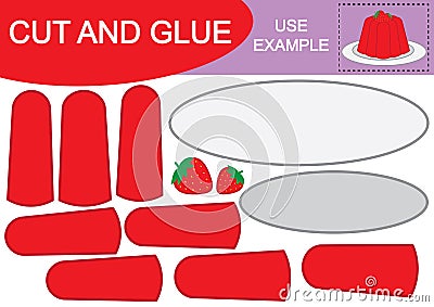 Educational game for children. Cut and glue the image of jelly with strawberry on plate. Vector Illustration