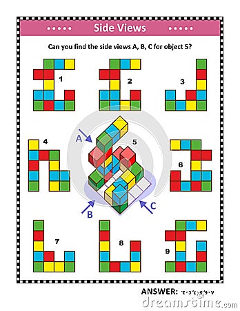 Educational math puzzle with building blocks: Can you find the side views A, B, C for object 5? Vector Illustration