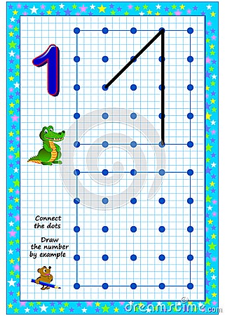 Educational page for little children on square paper. Connect the dots. Draw the number by example. Developing writing skills. Vector Illustration