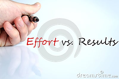 Effort vs. Results Concept Stock Photo