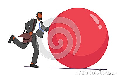 Effortlessly Commanding, Businessman Character Skillfully Pushes A Massive Ball Figure, Symbolizing Ability Vector Illustration