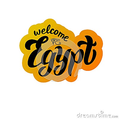 Egypt welcome typography logo sticker. Modern lettering text for postcard, banner, website. Print design for souvenir, magnet Vector Illustration