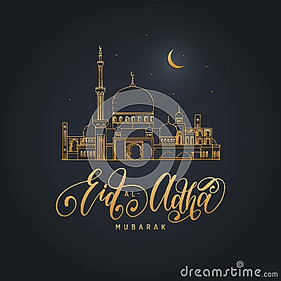 Eid al-Adha Mubarak calligraphic inscription translated into English as Feast of the Sacrifice. Vector Illustration