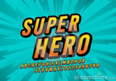 Vector Super Hero Comic Fun Font. Retro Cartoon Design Letters And Numbers Alphabet. Vector Illustration