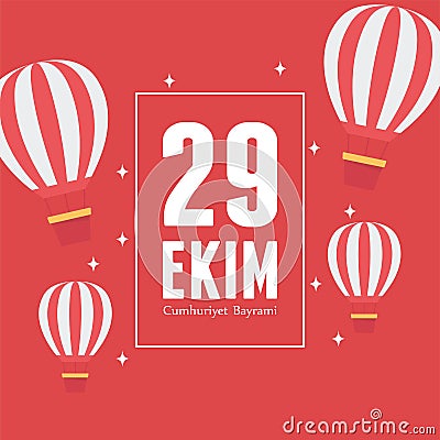 29 ekim Cumhuriyet Bayrami kutlu olsun, turkey republic day, hot air balloons red background Vector Illustration