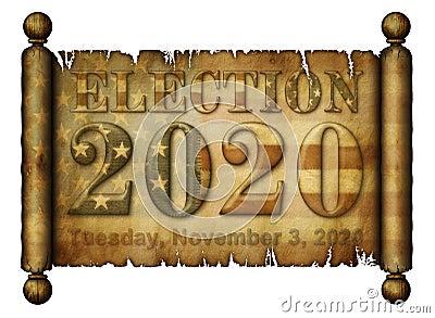 Election 2020 and date of Election Day Date on an Antique Scroll. 3D Illustration Cartoon Illustration