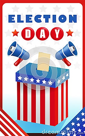 Election Day, 3d vector illustration ballot box illustration with megaphone Vector Illustration