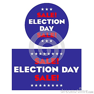 Election day sale signs red white blue Vector Illustration