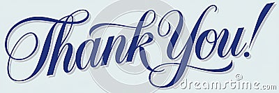Elegant Thank You! Message in Blue Script with subtle Drop Shadows, AI generated Stock Photo