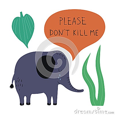 Elephant with lettering Please Don`t kill me. Stock Photo