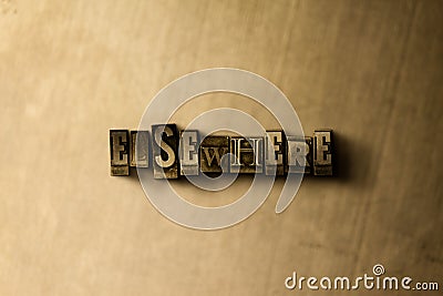 ELSEWHERE - close-up of grungy vintage typeset word on metal backdrop Cartoon Illustration