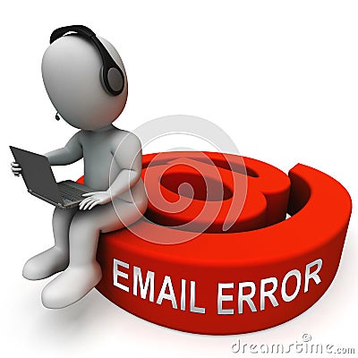 Email Fail Error Send Trouble 3d Rendering Stock Photo