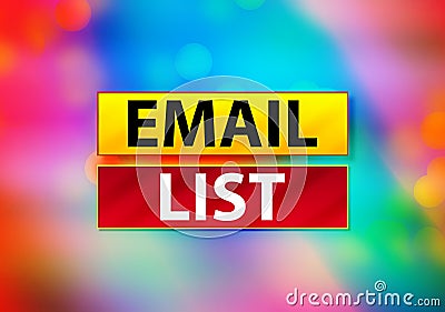 Email List Abstract Colorful Background Bokeh Design Illustration Stock Photo